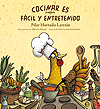 Cocinar es fac�l y entretenido